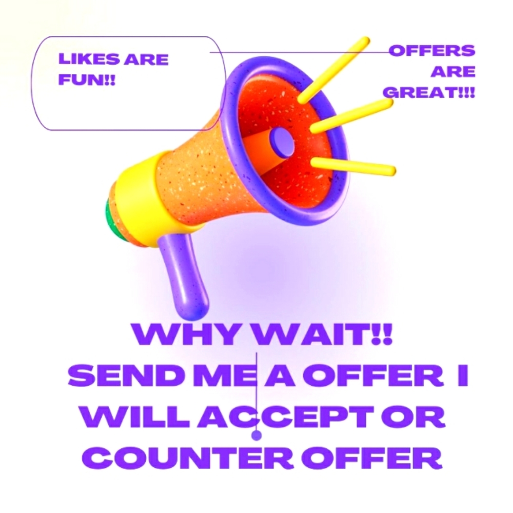 Reasonable Offers Are Welcomed And Accepted